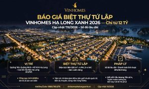 báo giá biệt thự tứ lập vinhomes hạ long xanh 2026 