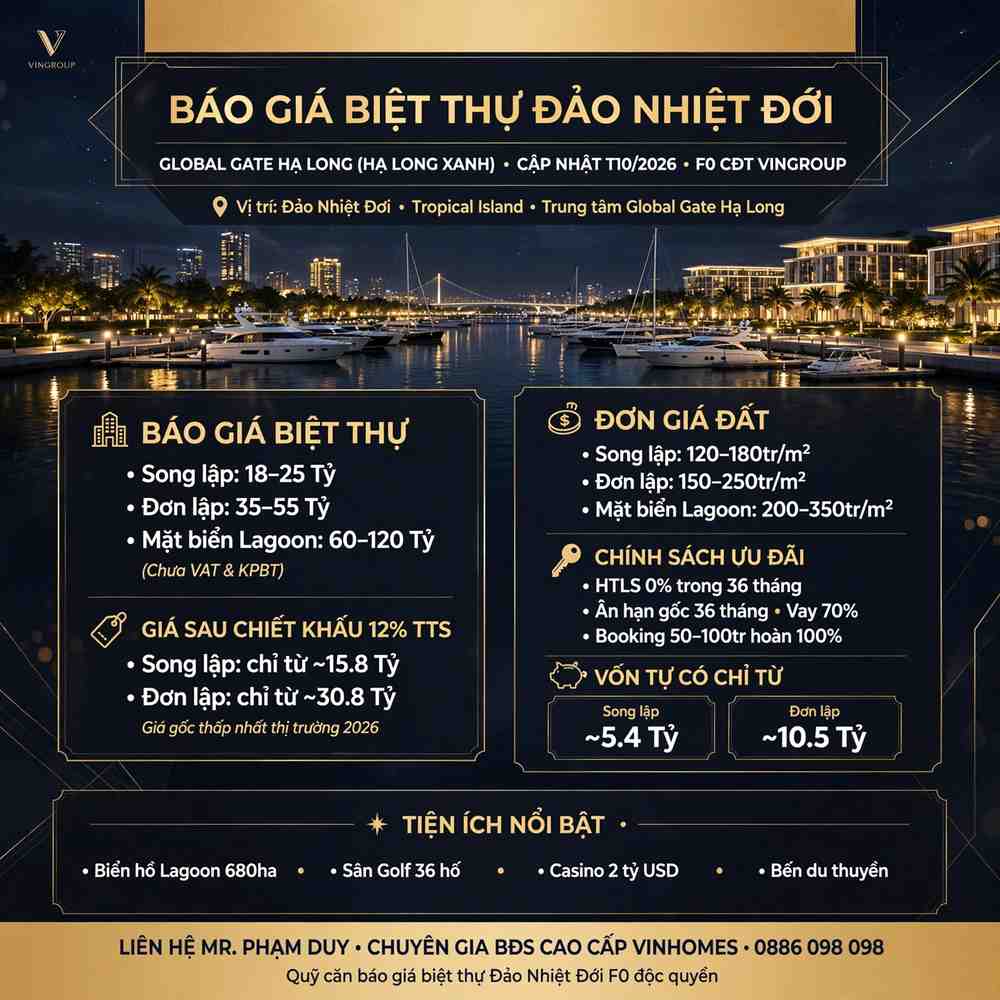 Báo giá biệt thự đảo nhiệt đới Global Gate Hạ Long (Hạ Long Xanh)